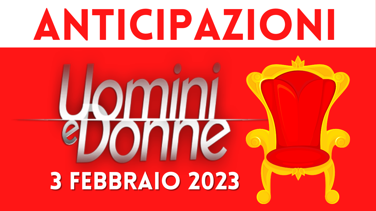 Anticipazioni Uomini e Donne, registrazione 3 febbraio: verso le scelte