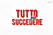 Tutto può succedere