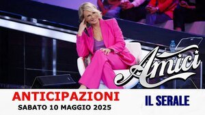 Anticipazioni Amici Serale sabato 10 maggio 2025: chi sono i finalisti, ospiti e spoiler