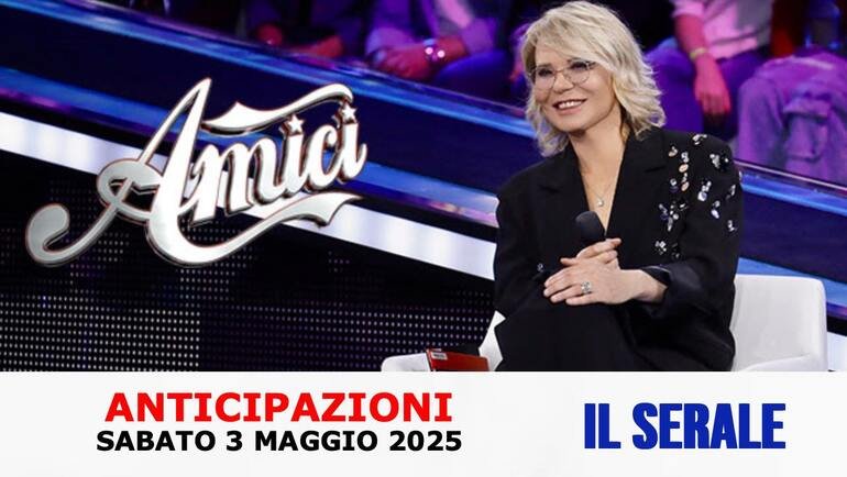 Anticipazioni Amici Serale 3 maggio 2025: Chiara eliminata (scontata!), nuovo ballottaggio e ospiti
