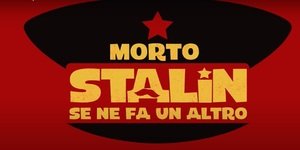 Morto Stalin, se ne fa un altro: trama e cast del film in onda questa sera su RAI 3