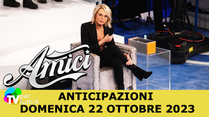 Anticipazioni Amici 23, puntata 22 ottobre 2023: eliminato, ospiti e spoiler