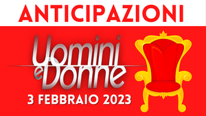 Anticipazioni Uomini e Donne, registrazione 3 febbraio: verso le scelte