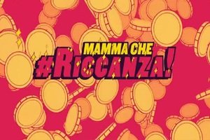 Mamma che Riccanza: cast e anticipazioni