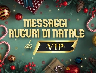 Auguri di Natale da un VIP: regala un videomessaggio personalizzato