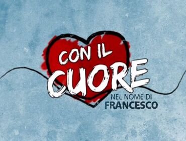 Con il Cuore-Nel Nome di Francesco Rai1: ospiti, quando va in onda e anticipazioni